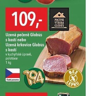 Uzená pečeně Globus / Uzená krkovice Globus