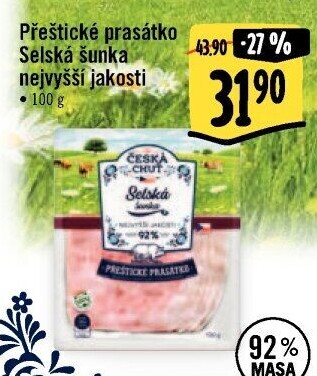 Selská šunka nejvyšší jakosti Přeštické prasátko Česká chuť