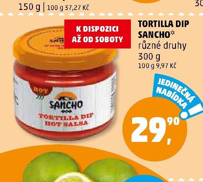 TORTILLA DIP SANCHO* různé druhy 300 g