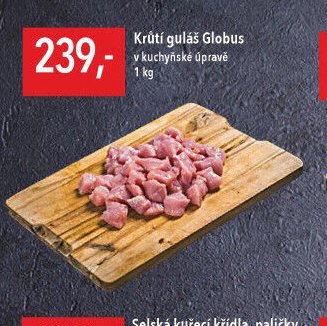 Krůtí guláš Globus v kuchyňské úpravě 1 kg
