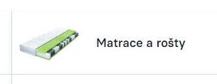 Matrace a rošty