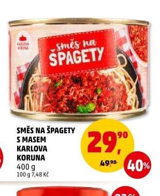 SMĚS NA ŠPAGETY S MASEM KARLOVA KORUNA