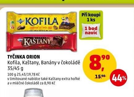 Tyčinka Orion Kofila, Kaštany, Banány v čokoládě