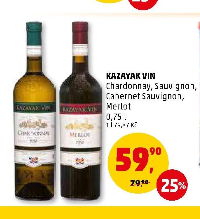 KAZAYAK VIN Chardonnay, Sauvignon, Cabernet Sauvignon, Merlot