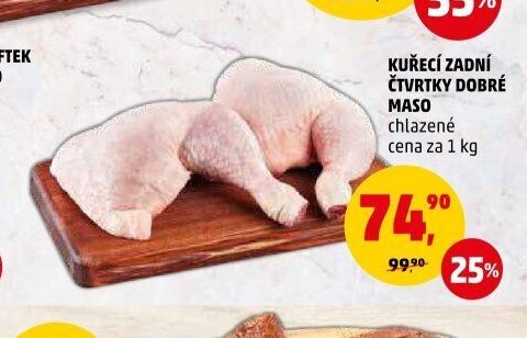 KUŘECÍ ZADNÍ ČTVRTKY DOBRÉ MASO