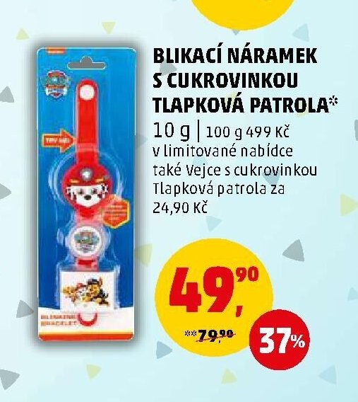 Blikací náramek s cukrovinkou Tlapková patrola