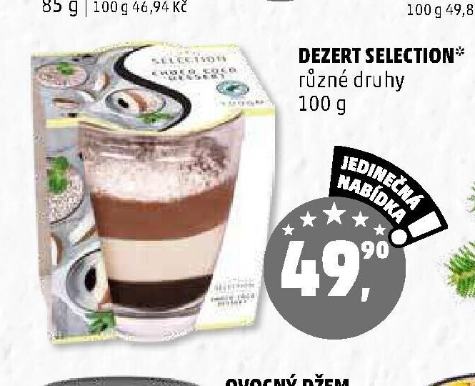 DEZERT SELECTION různé druhy