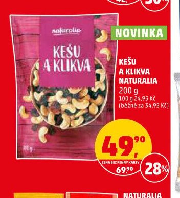 KEŠU A KLIKVA NATURALIA