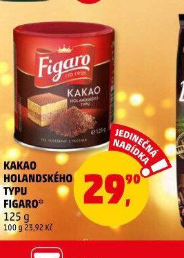 KAKAO HOLANDSKÉHO TYPU FIGARO