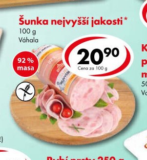 Šunka nejvyšší jakosti*