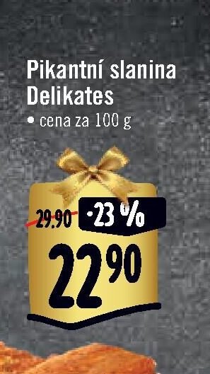 Pikantní slanina Delikates