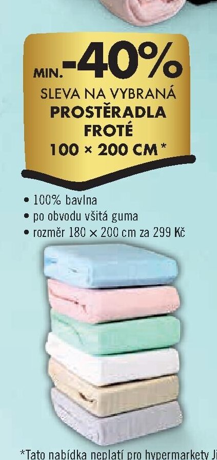 SLEVA NA VYBRANÁ PROSTĚRADLA FROTÉ