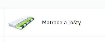 Matrace a rošty