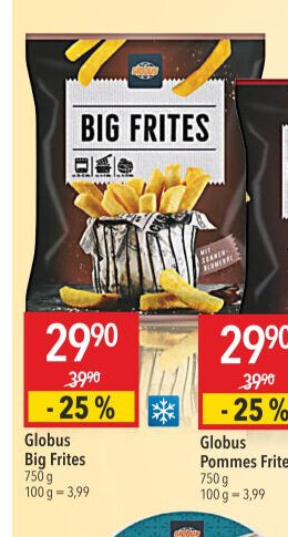 Globus Big Frites