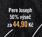 Pere Joseph 50% výseč