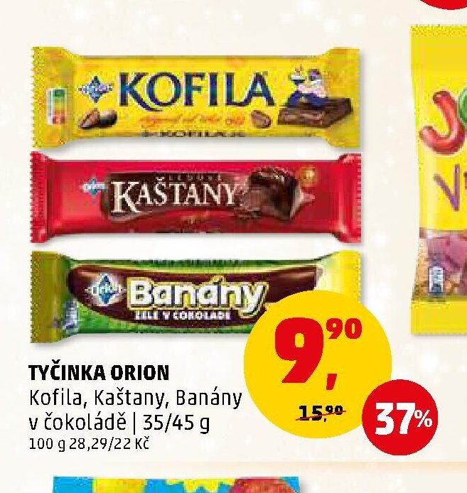 TYČINKA ORION Kofila, Kaštany, Banány