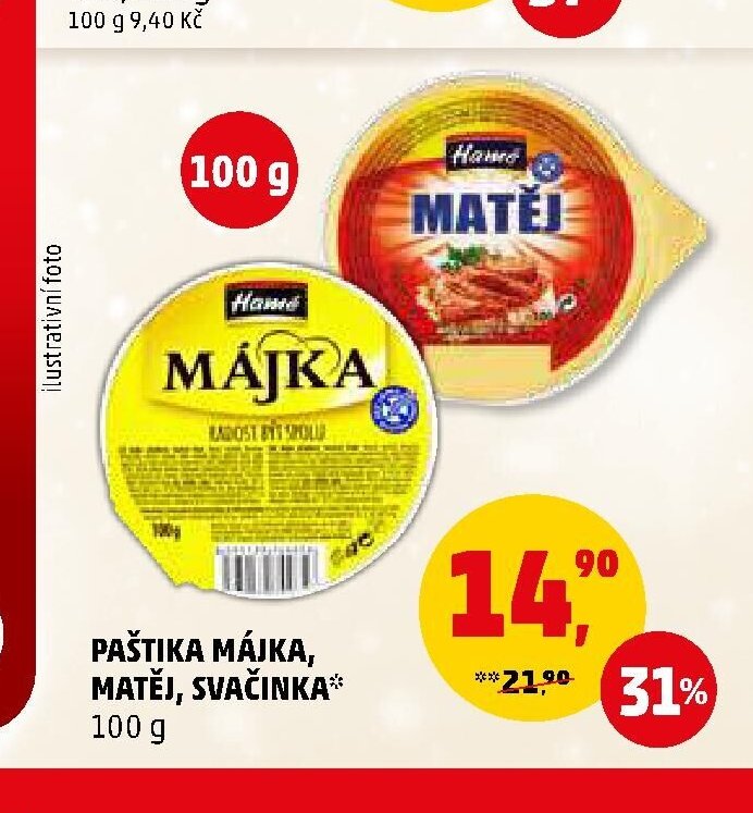 PAŠTIKA MÁJKA, MATĚJ, SVAČINKA