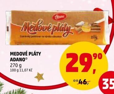 MEDOVÉ PLÁTY ADANO