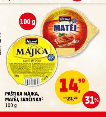 Paštika Májka, Matěj, Svačinka