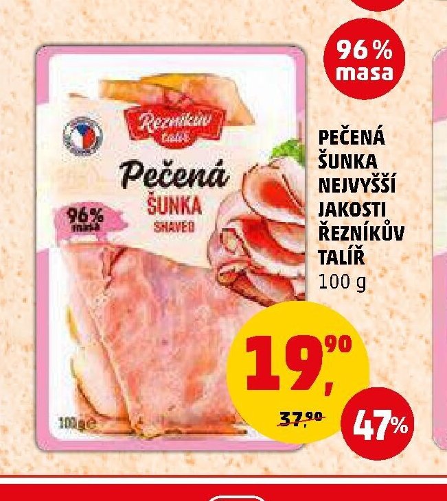 Pečená šunka nejvyšší jakosti Řezníkův talíř