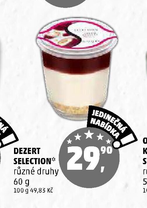 DEZERT SELECTION různé druhy