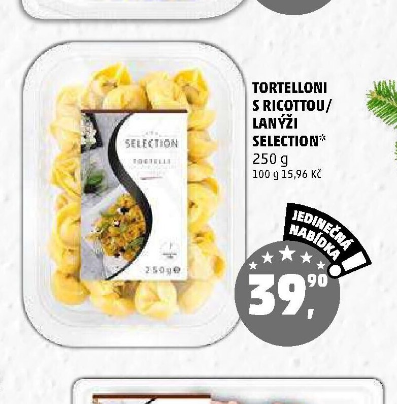 TORTELLONI S RICOTTOU/LANÝŽI SELECTION