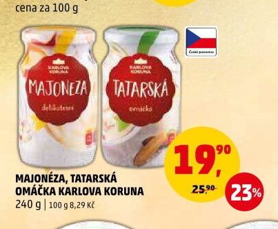 MAJONÉZA, TATARSKÁ OMÁČKA KARLOVA KORUNA