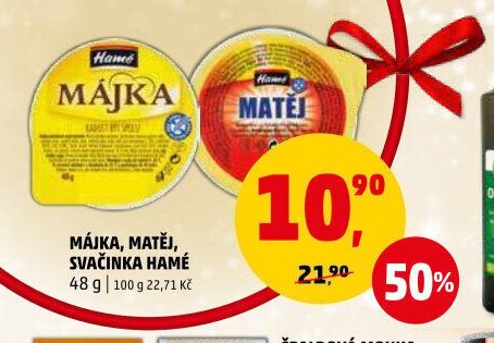 MÁJKA, MATĚJ, SVAČINKA HAMÉ