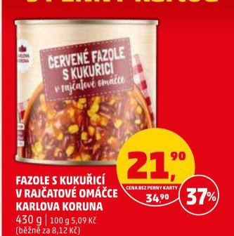 FAZOLE S KUKUŘICÍ V RAJČATOVÉ OMÁČCE KARLOVA KORUNA
