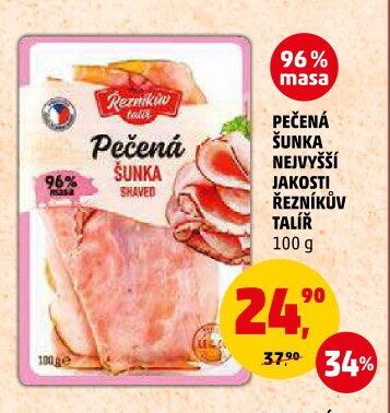 PEČENÁ ŠUNKA NEJVYŠŠÍ JAKOSTI ŘEZNÍKŮV TALÍŘ