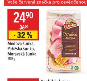 Medová šunka, Pařížská šunka, Moravská šunka