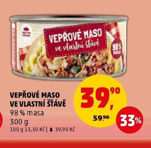 VEPŘOVÉ MASO VE VLASTNÍ ŠŤÁVĚ