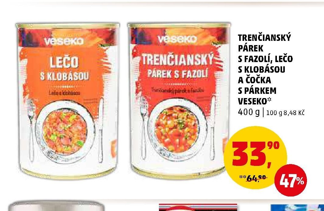 TRENČIANSKÝ PÁREK S FAZOLÍ, LEČO S KLOBÁSOU A ČOČKA S PÁRKEM VESEKO