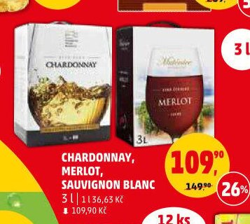 CHARDONNAY, MERLOT, SAUVIGNON BLANC