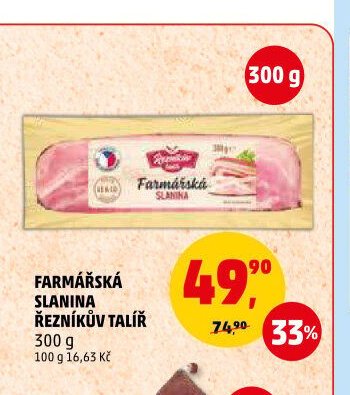 FARMÁŘSKÁ SLANINA ŘEZNÍKŮV TALÍŘ