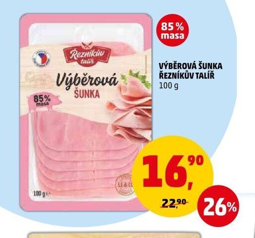 VÝBĚROVÁ ŠUNKA ŘEZNÍKŮV TALÍŘ