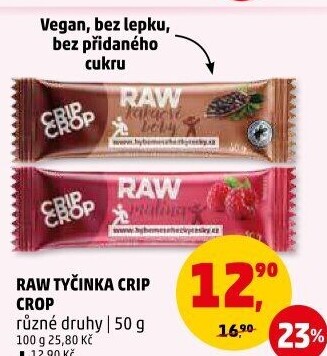 Tyčinka Raw Crip Crop