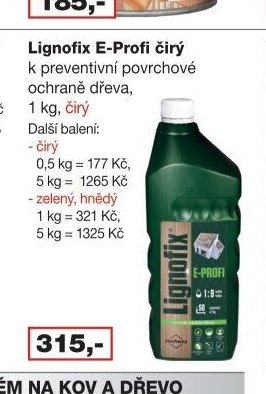 Lignofix E-Profi čirý k preventivní povrchové ochraně dřeva, 1 kg, čirý