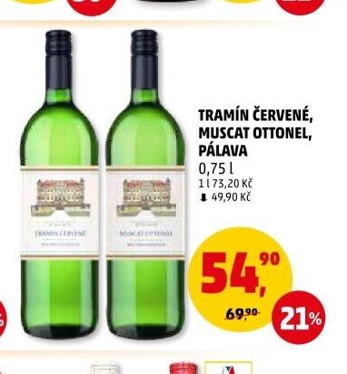 TRAMÍN ČERVENÉ, MUSCAT OTTONEL, PÁLAVA