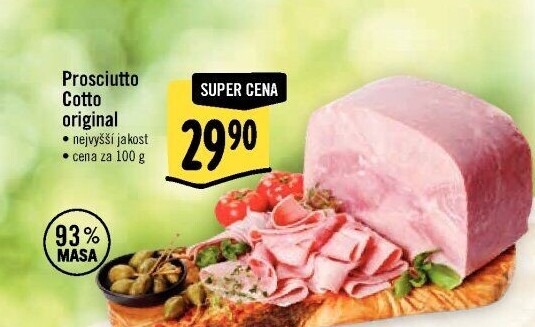 Šunka Prosciutto Cotto nejvyšší jakosti