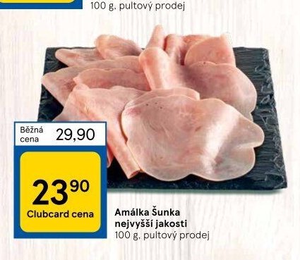 Amálka šunka nejvyšší jakosti