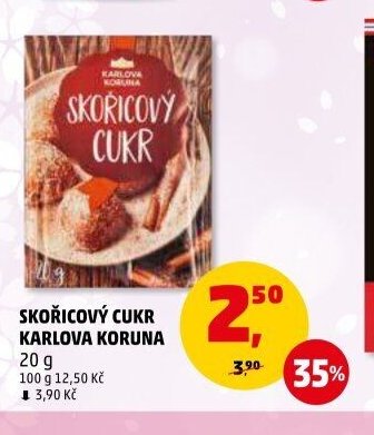 SKOŘICOVÝ CUKR KARLOVA KORUNA