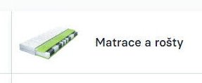 Matrace a rošty