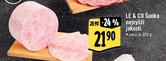 Šunka nejvyšší jakosti LE&amp