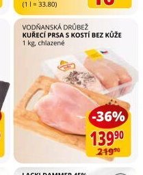 VODŇANSKÁ DRŮBEŽ KUŘECÍ PRSA S KOSTÍ BEZ KŮŽE