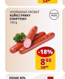 VODŇANSKÁ DRŮBEŽ KUŘECÍ PÁRKY STRIPTÝZKY