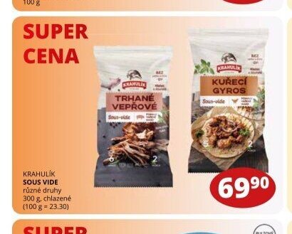 KRAHULÍK SOUS VIDE TRHANÉ VEPŘOVÉ / KUŘECÍ GYROS