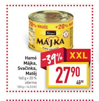 Hamé Májka, Svačinka, Matěj