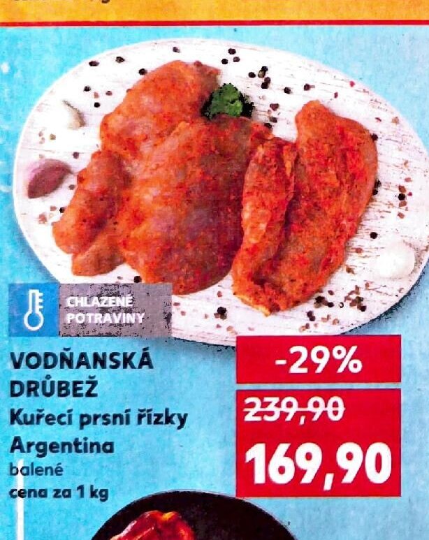 VODŇANSKÁ DRŮBEŽ Kuřecí prsní řízky Argentina balené