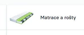 Matrace a rošty
